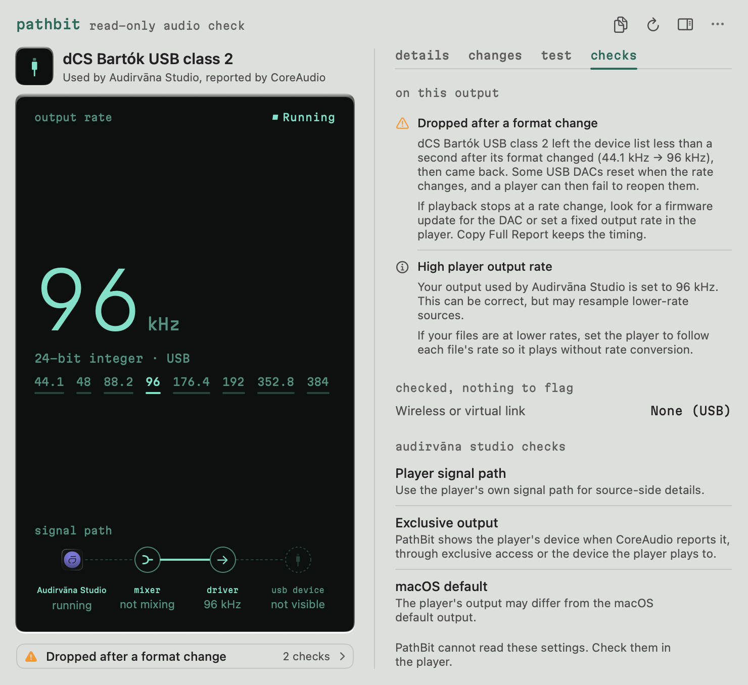 The full PathBit panel on the Checks tab: dCS Bartók USB class 2 left the device list less than a second after its format changed (44.1 kHz → 96 kHz), then came back; look for a firmware update or set a fixed output rate in the player.